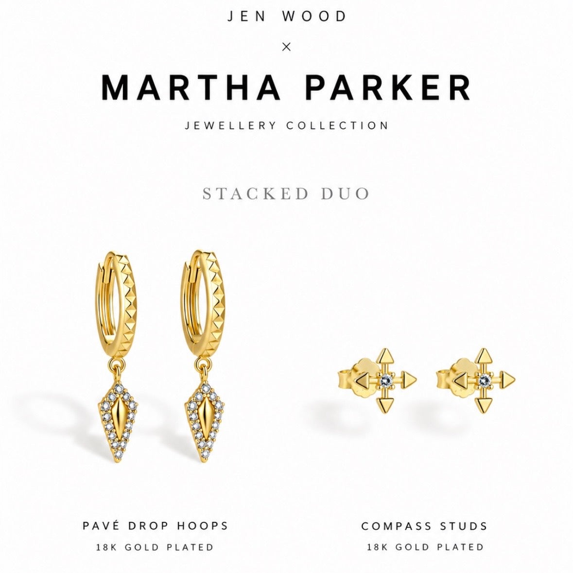Jen Wood x Martha Parker Jewellery Collection 'Stacked Duo' in 18k gold plating, featuring pave drop hoops and compass studs on a white background.